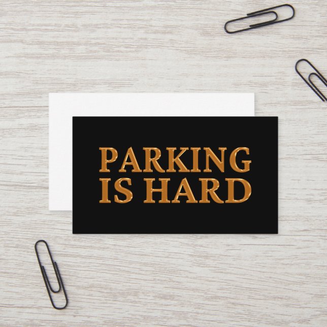 Parken ist schwer - schlechte Parkplätze Visitenkarte (Vorderseite/Rückseite Beispiel)