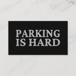 Parken ist schwer - schlechte Parkplätze Visitenkarte