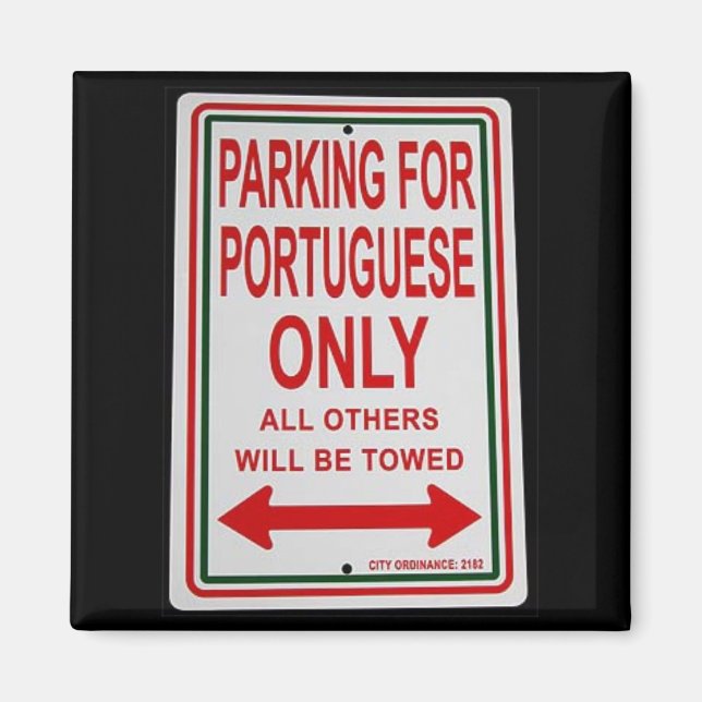 "Parken nur für Portugiesisch"-Magnet Magnet (Vorne)