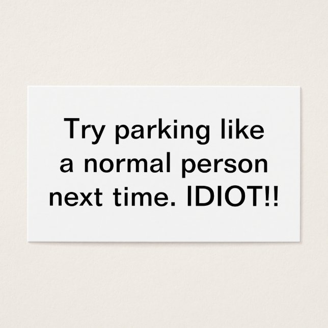 Parken Sie beim nächsten Mal wie eine normale Pers (Vorderseite)