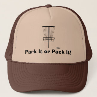 Parken Sie es oder verpacken Sie es! Truckerkappe
