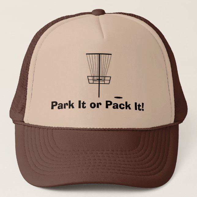 Parken Sie es oder verpacken Sie es! Truckerkappe (Vorderseite)