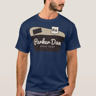 Parker Dam Staat Park Pennsylvania Begrüßungszeich T-Shirt