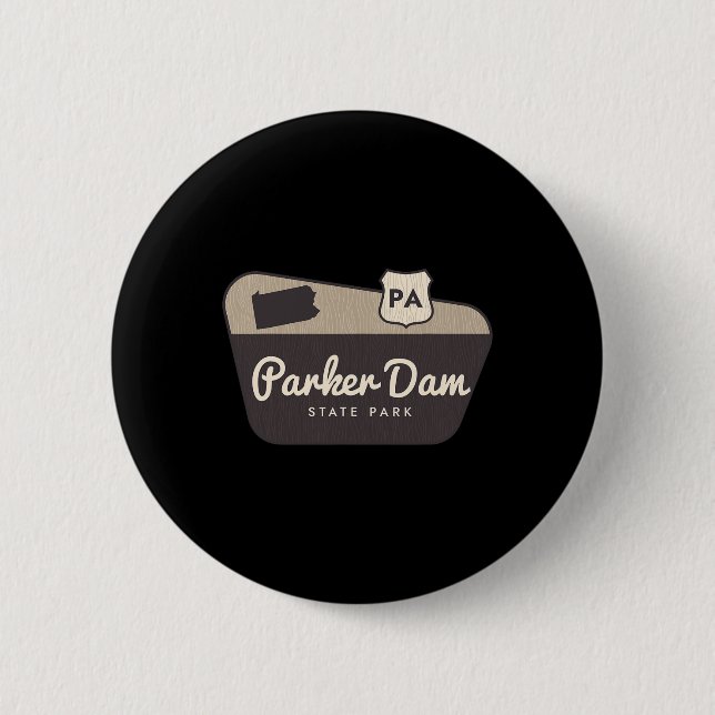 Parker Dam State Park Pennsylvania Willkommensschi Button (Vorderseite)