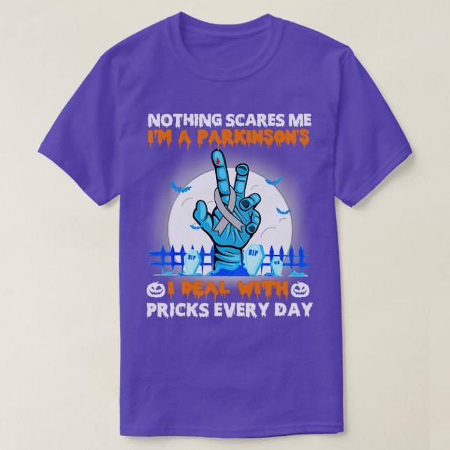 Parkinson-Krankheit Bewusstsein Nichts stört mich T-Shirt (Design vorne)