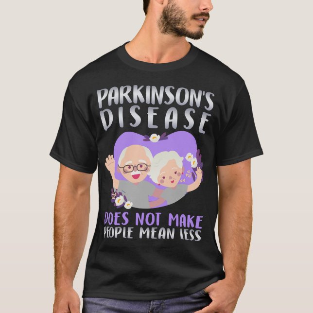 Parkinsonerkrankungen sind nicht weniger Gemein T-Shirt (Vorderseite)