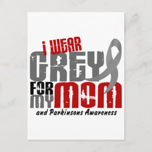Parkinson's Disease I TRAAR GRAY FOR MEY MAMA 6.2 Postkarte
