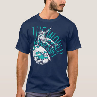 Parkour Die Welt ist unser Fitnessraum T-Shirt