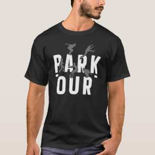 Parkour Free Running Traceur Freestyle Extreme Spo T-Shirt