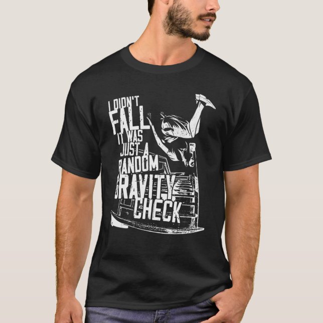 Parkour Free Running Traceur I Didn't Fall It Was  T-Shirt (Vorderseite)
