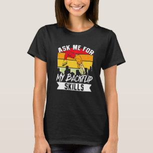 Parkour Freerunning Traceur Athlet Rückwärtssalto  T-Shirt