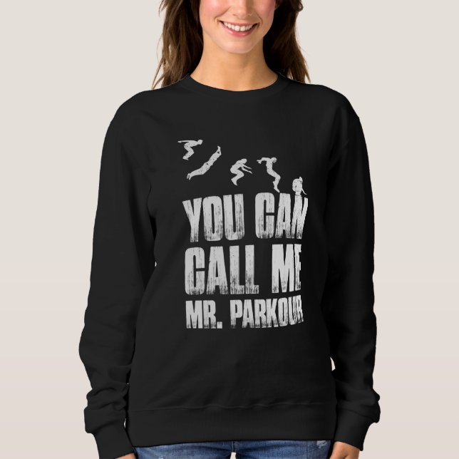 Parkour für Parkour Runner Traceur Freestyle Runne Sweatshirt (Vorderseite)