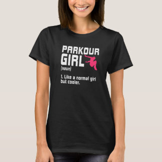 Parkour Girl Traceurs Urban Obstacle Freerunner T-Shirt