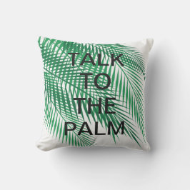 PARLEZ AU Coussin PALM - Extérieur
