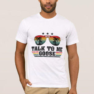 Parlez-moi à Goose T-Shirt