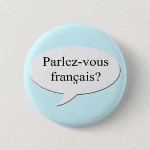 Parlez-vous francais? Sprichst du Französisch? Button