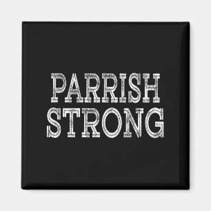 PARRISH Starkes Squad Familientreffen Nachname Tea Magnet