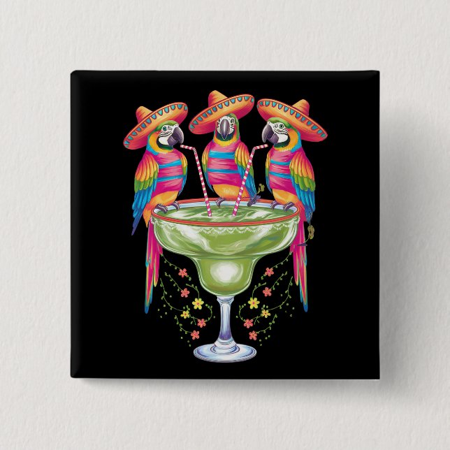 Parrot Cinco De Mayo Funny Drinks Mexican Fiesta Button (Vorderseite)