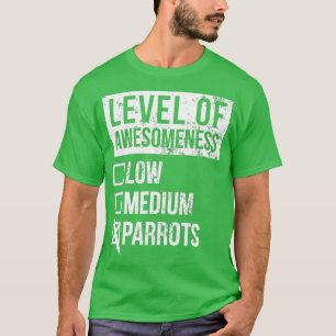 Parrot Funny Art Level von Papageien 2 T-Shirt