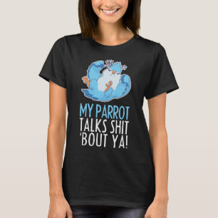 Parrots Bird Budgerigar spricht über Quaker Macaw T-Shirt