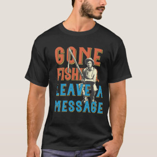Parti Pêcher. Laissez un Message T-Shirt Homme