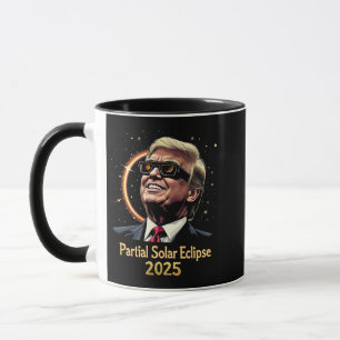 Partial Solar Eclipse 2025 Astronomie Trump Tasse