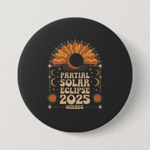Partial Solar Eclipse 2025 Quebec Kanada Button