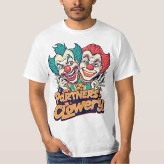 Partner im Clownery (Lustiger Clown-Wortspiel) T-Shirt