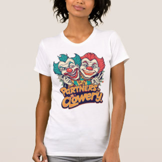 Partner im Clownery (Lustiger Clown-Wortwitz) T-Shirt