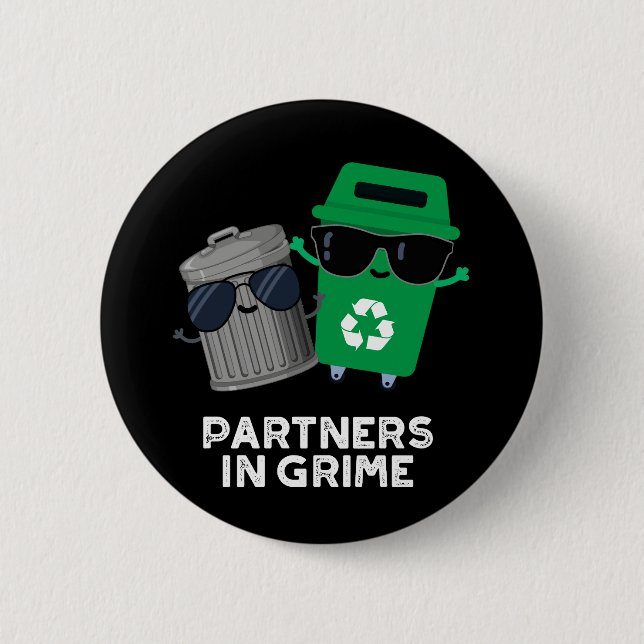 Partner in Grime Funny Trash Puck Dark BG Button (Vorderseite)