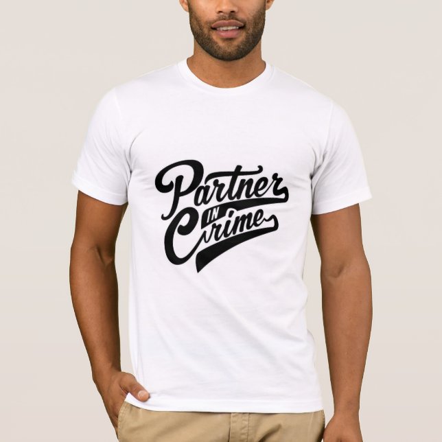 Partner in Kriminalszene Design T - Shirt für den  (Vorderseite)