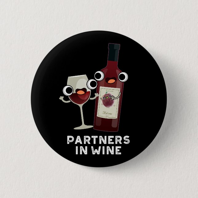 Partner in Wein Funny Drink Pun Dark BG Button (Vorderseite)