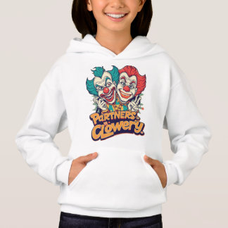 Partners in Clowery (Funny Clown Pun) Hoodie