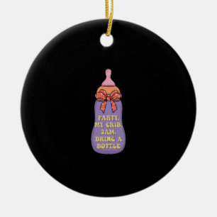 Party 2 Uhr morgens bringen Flasche Keramik Ornament