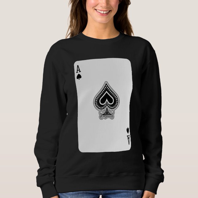 Party Ace Spades Poker Pro Lucky Player Gewinner Sweatshirt (Vorderseite)