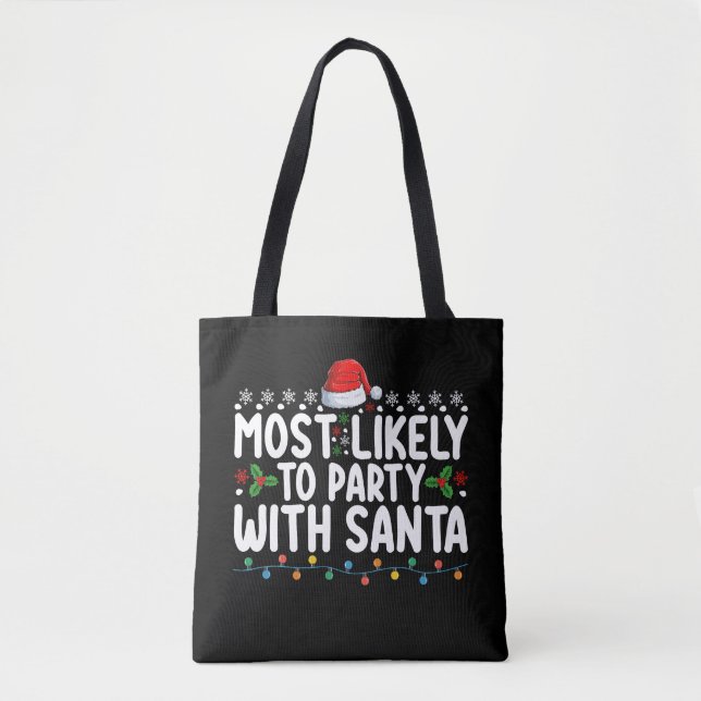 Party am wahrscheinlichsten mit Weihnachtsfeiertag Tasche (Vorderseite)