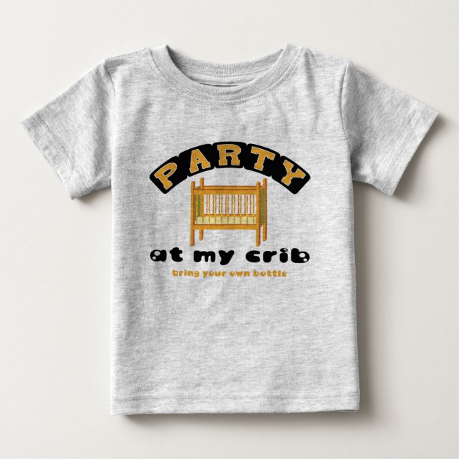 Party an meiner Krippe, BYOB, lustig, Baby, Shirt (Vorderseite)