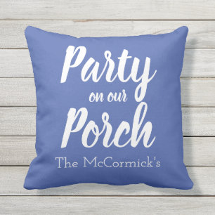 Party auf unserem Porto Blue Family Name  Kissen