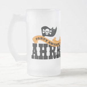 Party Aweigh - Arrr - Talk like a Pirate Day Mattglas Bierglas