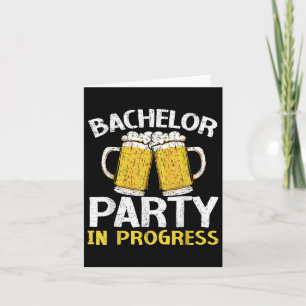Party Bachelor in progress Beer Wedding Groom Brid Karte