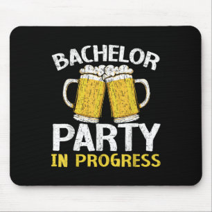 Party Bachelor in progress Beer Wedding Groom Brid Mousepad