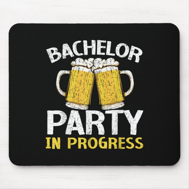 Party Bachelor in progress Beer Wedding Groom Brid Mousepad (Vorne)