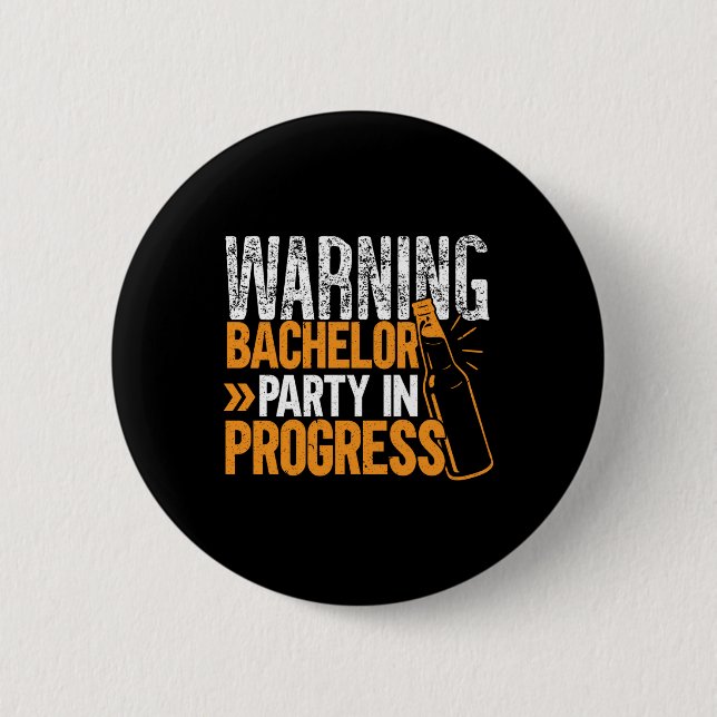 Party Bachelor in Progress Groomsquad Groomad Squa Button (Vorderseite)