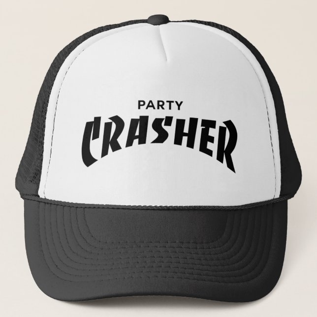 Party Crasher Hat Truckerkappe (Vorderseite)