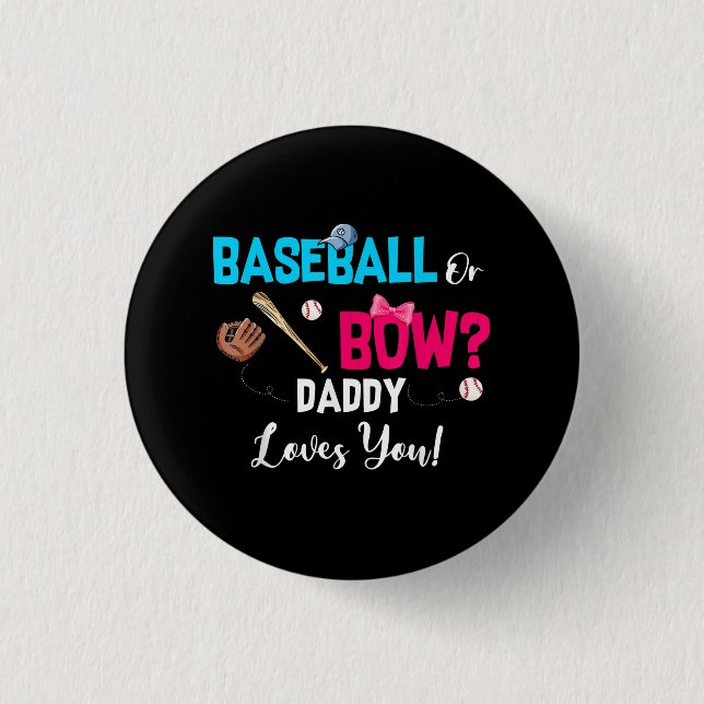 Party Daddy Lieben bei Baseball oder Bows Button (Vorderseite)