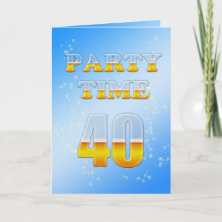 Party Einladung zum 40. Geburtstag mit viel Bier