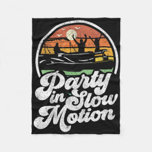 Party in Slow Motion Retro Lustiger Pontoonboot Bo Fleecedecke
