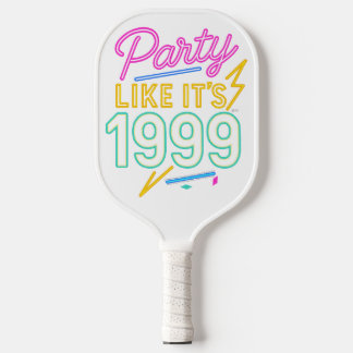 Party Like It’s 1999®™ – Neon Spannung Pickleball Schläger