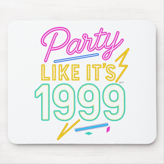 Party Like It’s 1999®™ – Neon Voltage Mousepad (Vorne)