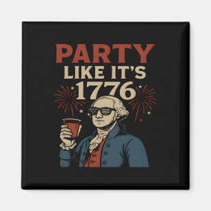 Party like it's 1776 Funny Patriotic Drinking Desi Magnet